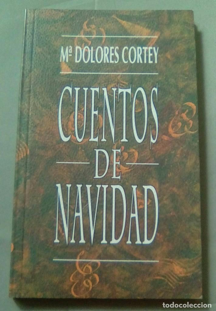 Libros de segunda mano: CUENTOS DE NAVIDAD.- M&ordf; DOLORES CORTEY - Foto 1