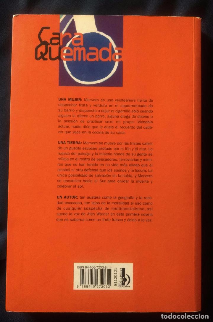 Libros de segunda mano: CARA QUEMADA | ALAN WARNER | EDICIONES B 1997 (1&ordf; Edici&oacute;n) - Foto 5