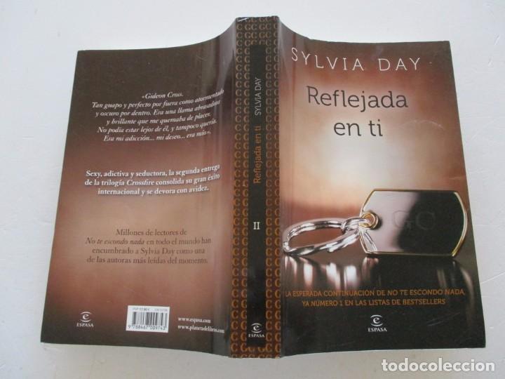Libros de segunda mano: SYLVIA DAY. Reflejada en ti. RMT83990. - Foto 1