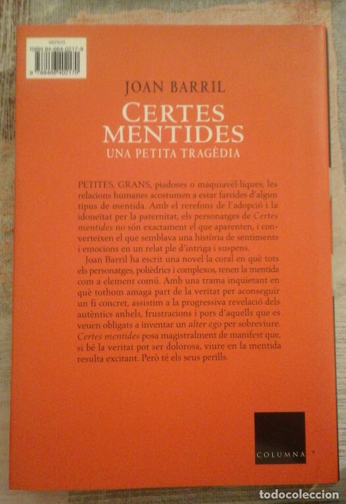 Libros de segunda mano: Certes mentides - Joan Barril - 2002 - Foto 2