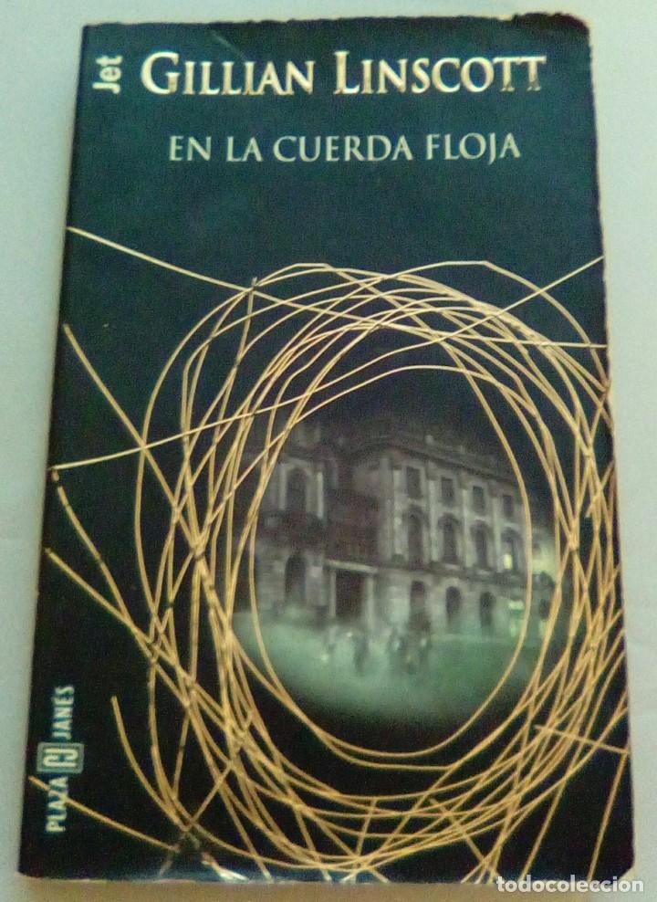 Libros de segunda mano: EN LA CUERDA FLOJA.-GILLIAN LINSCOTT - Foto 1