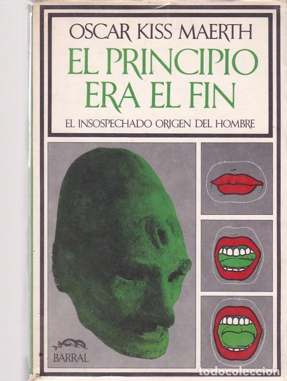 Oscar Kiss Maerth - El Principio Era El Fin - - Compra Venta En ...