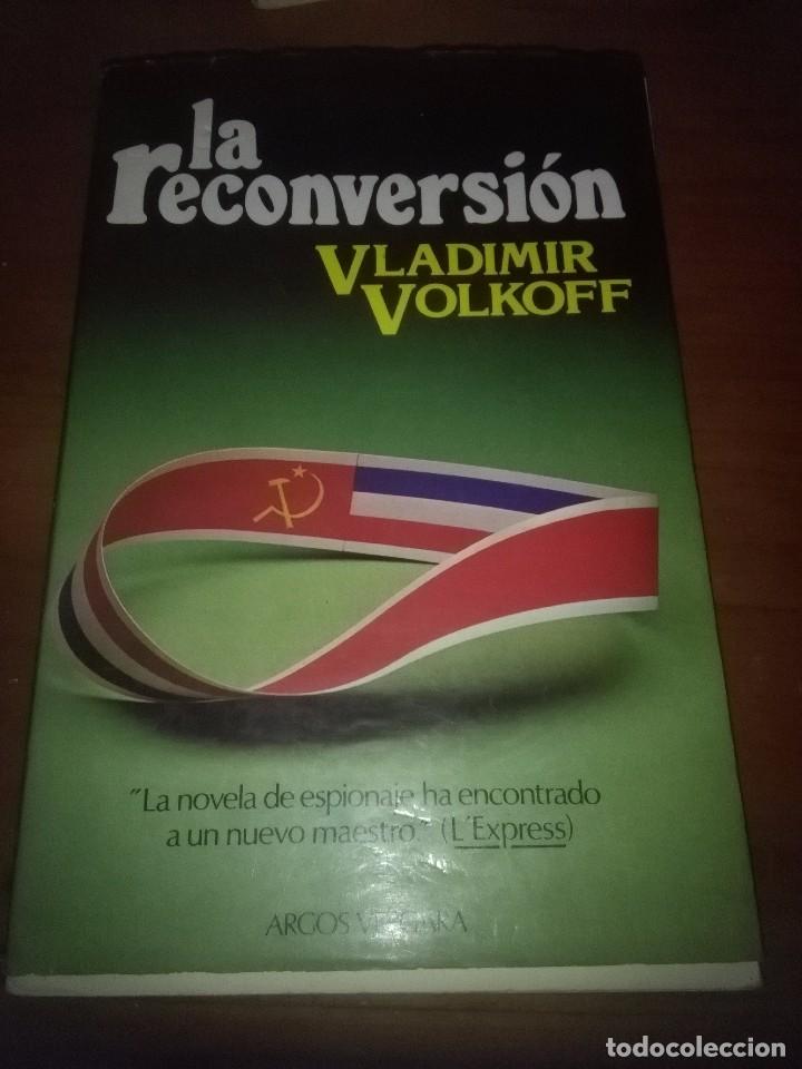 Libros de segunda mano: LA RECONVERSI&Oacute;N VLADIMIR VOLKOFF. EST24B2 - Foto 1