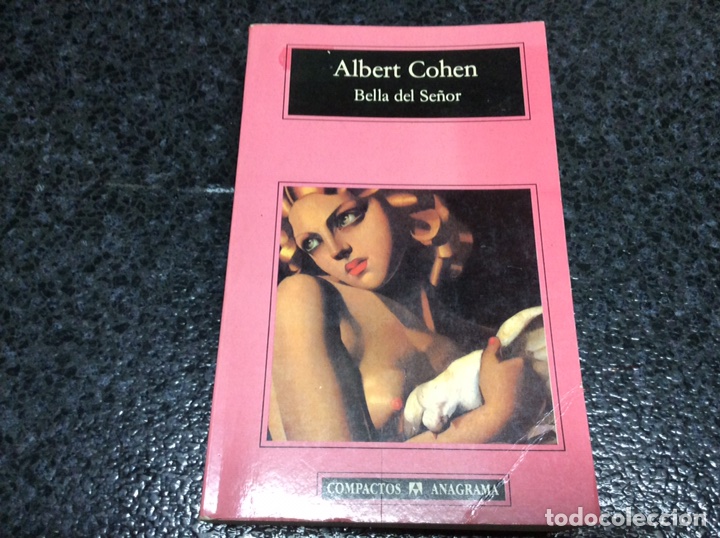 Libros de segunda mano: BELLA DEL SE&Ntilde;OR / ALBERT COHEN -ED. ANAGRAMA - Foto 1
