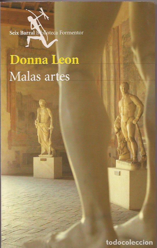 Libros de segunda mano: MALAS ARTES - DONNA LEON - Foto 1