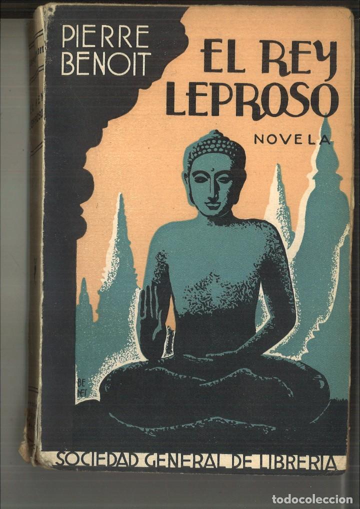 Libros de segunda mano: EL REY LEPROSO. Pierre Benoit - Foto 1