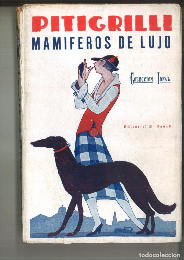 Libros de segunda mano: MAM&Iacute;FEROS DE LUJO. Pitigrilli (Dino Segre) - Foto 1