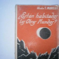 Libros de segunda mano: - ESTAN HABITADOS LOS OTROS MUNDOST. MOREUX EDICIONES ESPAÑOLAS 1924
