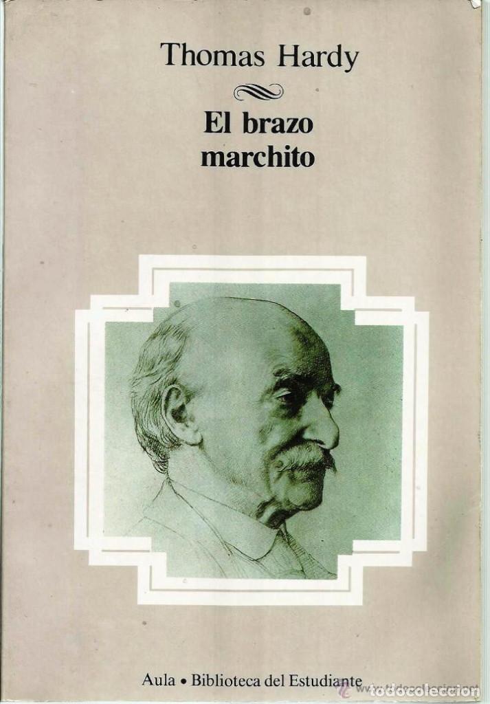 Libros de segunda mano: El brazo marchito-Thomas Hardy - Foto 1
