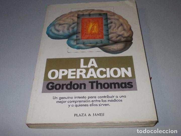 Libros de segunda mano: La operaci&oacute;n, Gordon Thomas - Foto 1