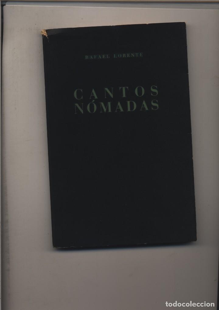 Libros de segunda mano: CANTOS NOMADAS.  LORENTE, RAFAEL  I   gastos de envio gratis - Foto 1