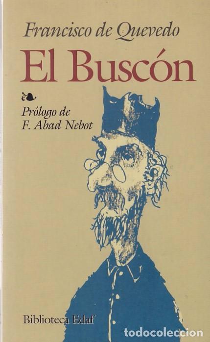 Libros de segunda mano: FRANCISCO DE QUEVEDO - EL BUSCON - EDITORIAL EDAF 2001 - Foto 1