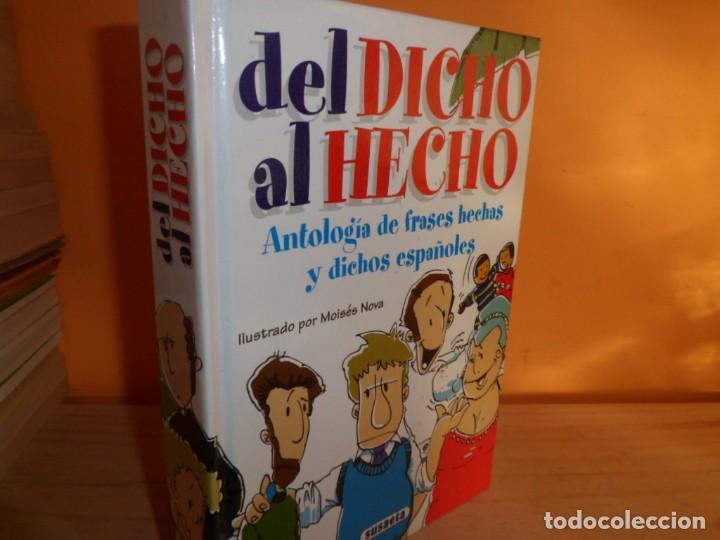 del dicho al hecho / antologia de frases hechas - Comprar en