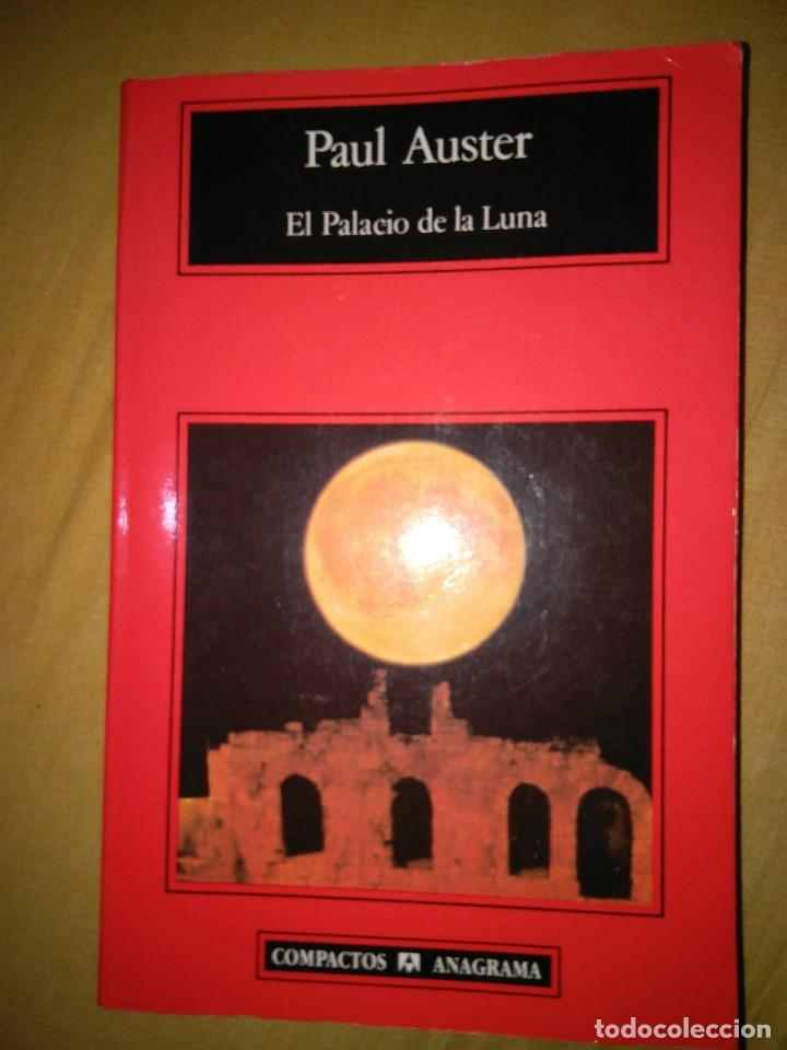 Libros de segunda mano: PAUL AUSTER EL PALACIO DE LA LUNA ANAGRAMA - Foto 1