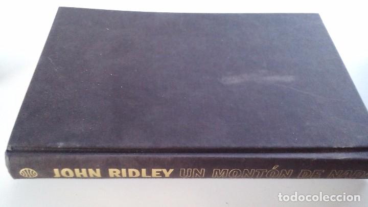 Gebrauchte B&uuml;cher: UN MONTON DE NADA-Ridley, John-PLANETA 1999