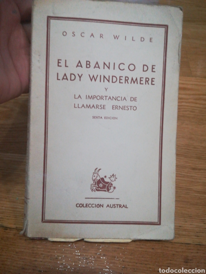 Libros de segunda mano: El abanico de Lady Windermere y la importancia de llamarse Ernesto &Oacute;scar Wilde 6&ordf; edici&oacute;n colecci&oacute;n