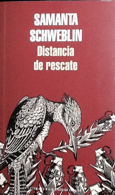 Distancia de rescate by Samanta Schweblin