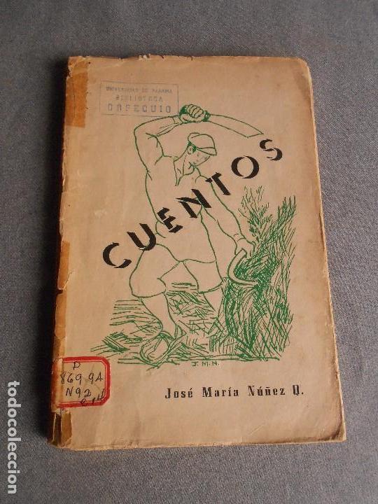 Libros de segunda mano: CUENTOS DE JOSE MARIA NU&Ntilde;EZ - Foto 1