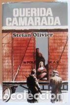 Libros de segunda mano: Querida camarada. Stefan Olivier - Foto 1