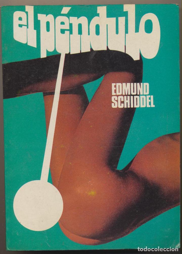 Libros de segunda mano: El P&eacute;ndulo. Schiddel.  Aura  1977. - Foto 1