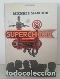 Libros de segunda mano: Superchicos. Michael Maguire - Foto 1