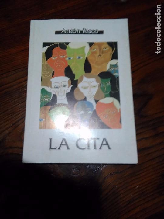 Libros de segunda mano: ANT&Oacute;N RISCO. La Cita. - Foto 1