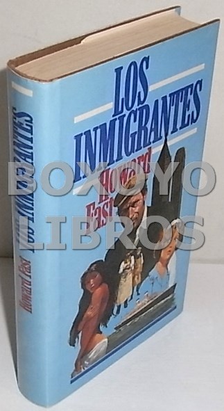 Libros de segunda mano: FAST, Howard. Los inmigrantes - Foto 1