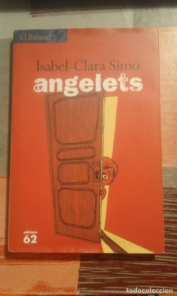 Libros de segunda mano: Angelets - Isabel-Clara Sim&oacute; - en catal&agrave; - Foto 1