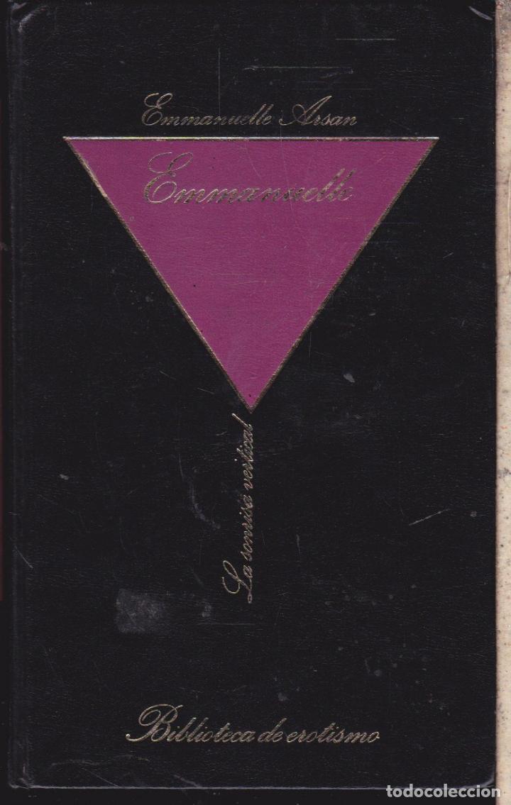 Libros de segunda mano: EMMANUELLE &middot;&middot;&middot; EMMANUELLE ARSAN . - Foto 1