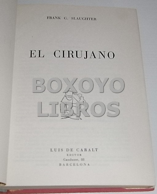 Libros de segunda mano: SLAUGHTER, Frank G. El cirujano - Foto 2