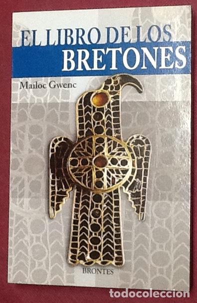 Libros de segunda mano: El libro de los Bretones. Mailoc Gwenc . ediciones brontes . - Foto 1