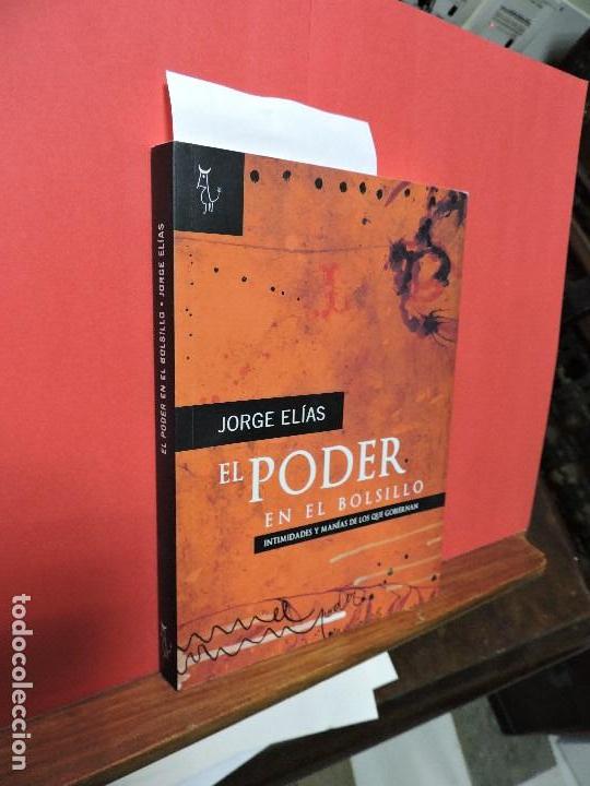 Libros de segunda mano: El poder en el bolsillo. EL&Iacute;AS, Jorge. Ed. Alg&oacute;n. Granada 2011 - Foto 1