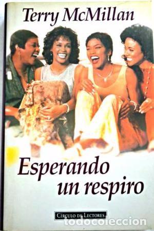 Libros de segunda mano: ESPERANDO UN RESPIRO &ndash; TERRY Mc MILLAN - Foto 1