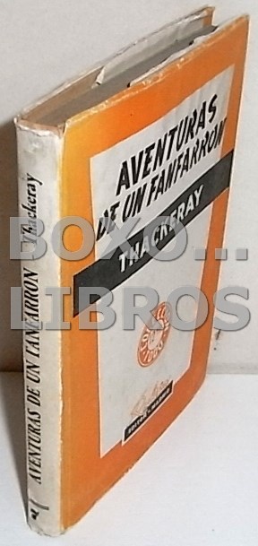 Libros de segunda mano: THACKERAY. Aventuras de un fanfarr&oacute;n - Foto 1