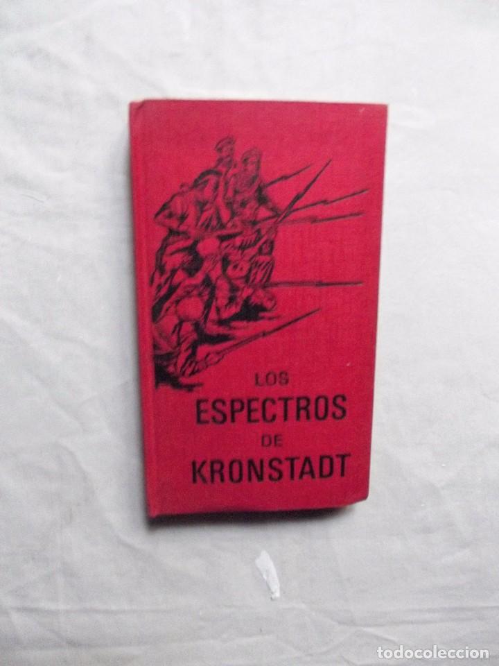 Libros de segunda mano: LOS ESPECTROS DE KRONSTADT - Foto 1