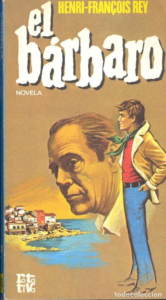 Libri di seconda mano: EL B&Aacute;RBARO - HENRI-FRAN&Ccedil;OIS REY