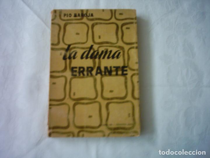 Libros de segunda mano: P&Iacute;O BAROJA. LA DAMA ERRANTE. 1960. - Foto 1