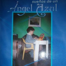 Libros de segunda mano: SUEÑOS DE UN ANGEL AZUL DANNY HERNANDO TAO MENDEZ OTRA DIMENSIÓN 1 EDICION 2011 EC