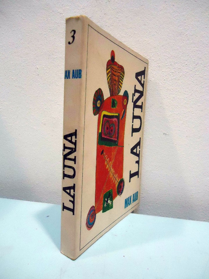 Libros de segunda mano: MAX AUB - LA U&Ntilde;A. EDICIONES PICAZO, 1972. - Foto 2