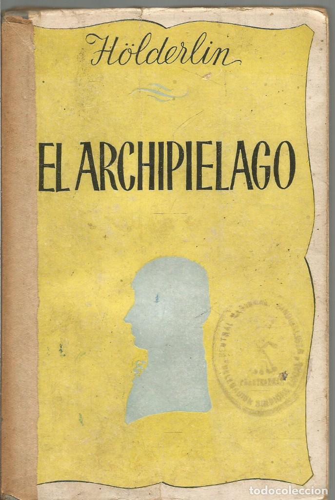 Libros de segunda mano: HOLDERLIN. EL ARCHIPIELAGO - Foto 1