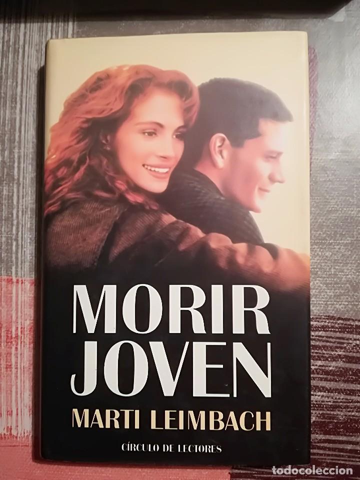 Libros de segunda mano: Morir joven - Marti Leimbach - Foto 1