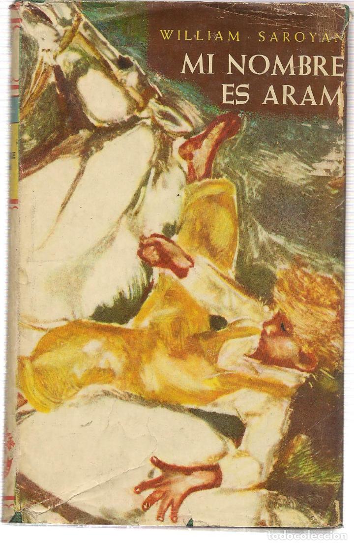 mi nombre es aram. william saroyan. josé janés, - Compra venta en  todocoleccion