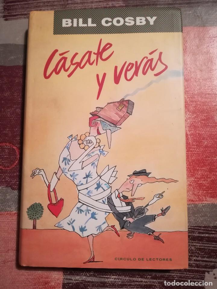 Libros de segunda mano: C&aacute;sate y ver&aacute;s - Bill Cosby - Foto 1