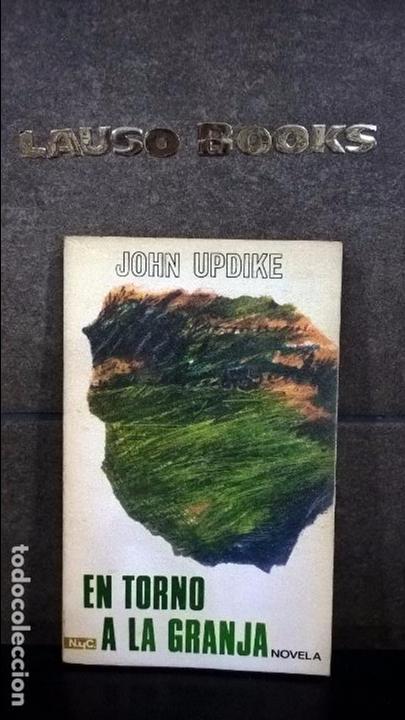 Libros de segunda mano: EN TORNO A LA GRANJA. JOHN UPDIKE. - Foto 1