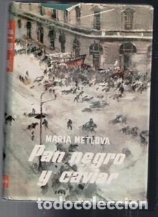 Libri di seconda mano: Pan Negro y caviar, Mar&iacute;a Metlova