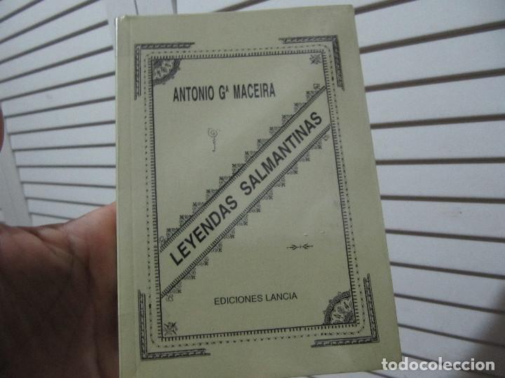Libros de segunda mano: LEYENDAS SALMANTINAS / ANTONIO G&ordf; MACEIRA / LANCIA / FACS&Iacute;MIL 1996 DE LA EDICI&Oacute;N DE 1890