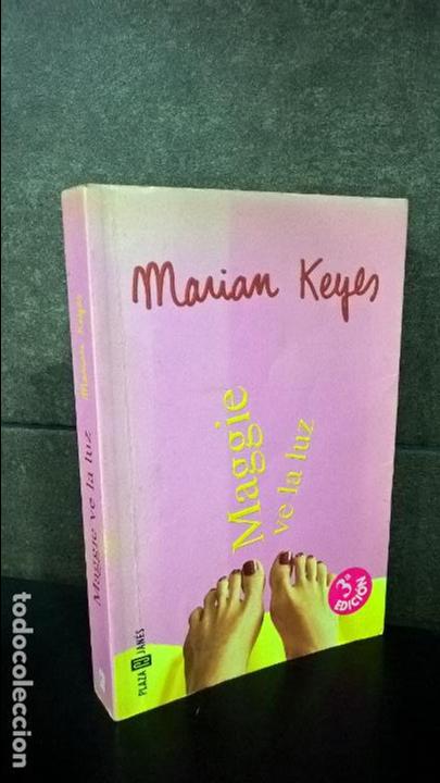 Libros de segunda mano: MAGGIE VE LA LUZ. MARIAN KEYES. - Foto 1