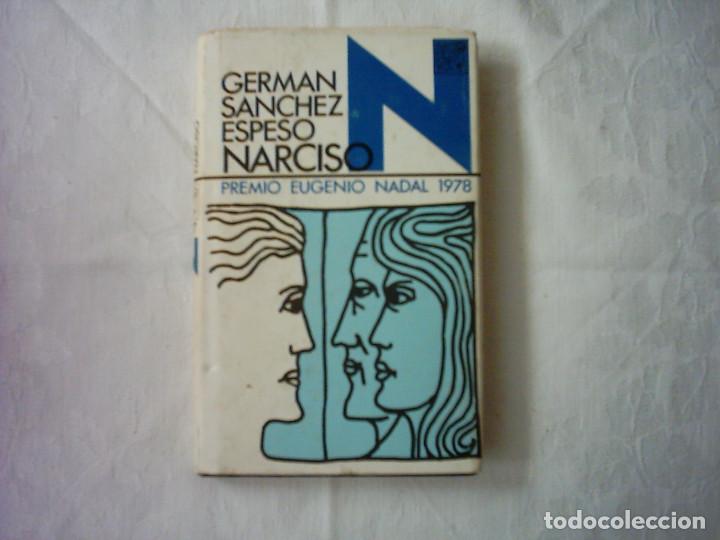 Libros de segunda mano: GERM&Aacute;N S&Aacute;NCHEZ ESPESO. NARCISO. 1979. PRIMERA EDICI&Oacute;N. - Foto 1