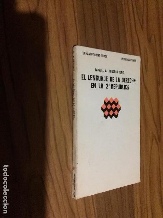 Livres d'occasion: EL LENGUAJE DE LA DERECHA EN LA 2&ordf; REPUBLICA. MIGUEL A. REBOLLO. Buen estado caj. 77