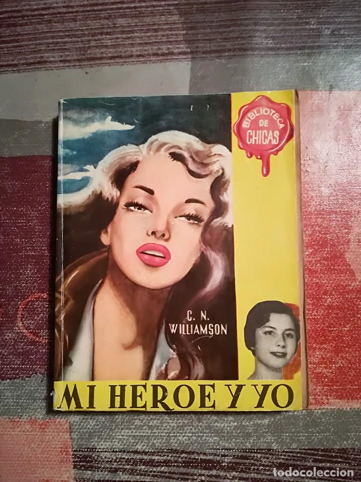 Libros de segunda mano: Mi h&eacute;roe y yo - C. N. Williamson - 1952 - Foto 1